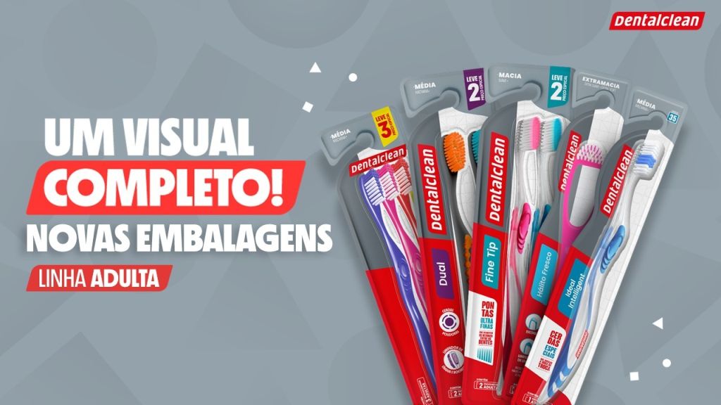 Dentalclean reformula embalagens das linhas Pro e Escovas Adulto